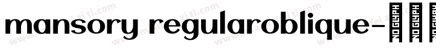 mansory regularoblique字体转换